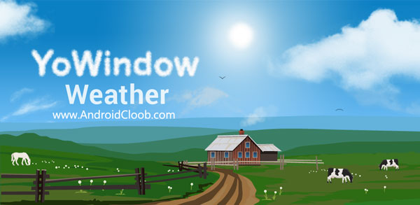 YoWindow Weather دانلود YoWindow Weather v2.5.19 برنامه هواشناسی اندروید